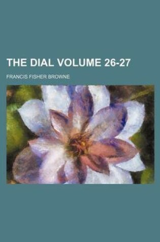 Cover of The Dial Volume 26-27