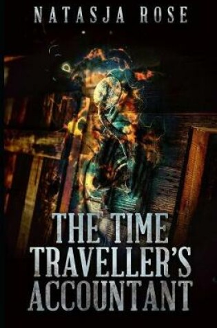 Cover of The Time Traveller's Accountant