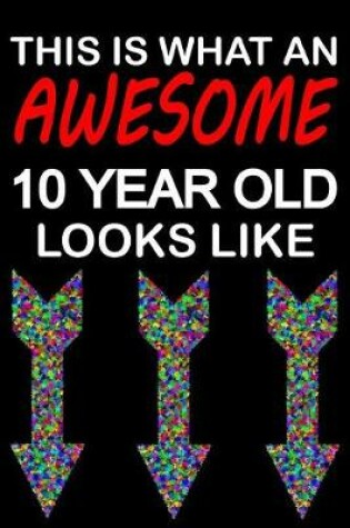 Cover of Awesome 10 Year Old