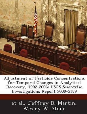 Book cover for Adjustment of Pesticide Concentrations for Temporal Changes in Analytical Recovery, 1992-2006