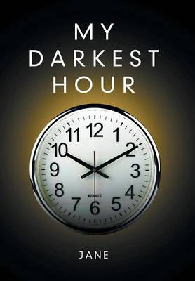 Book cover for My Darkest Hour