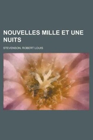 Cover of Nouvelles Mille Et Une Nuits