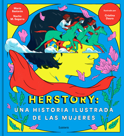 Book cover for Herstory: Una historia ilustrada de las mujeres / Herstory: An Illustrated History about Women