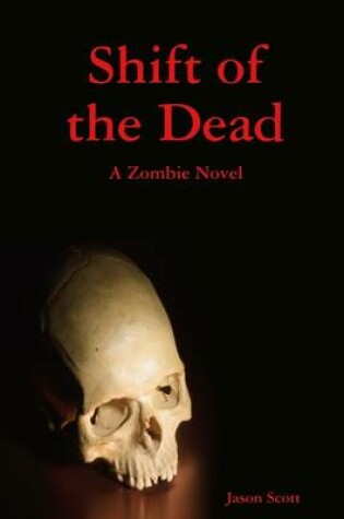 Cover of Shift of the Dead