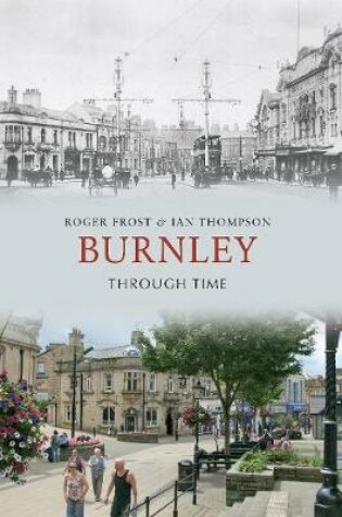 Cover of Burnley Through Time