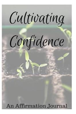 Book cover for Cultivating Confidence