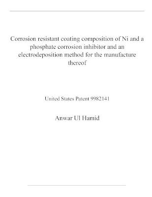 Book cover for Corrosion resistant coating composition of Ni and a phosphate corrosion inhibitor and an electrodeposition method for the manufacture thereof