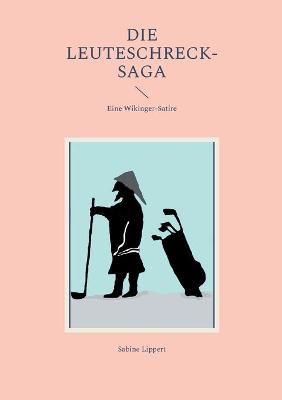 Book cover for Die Leuteschreck-Saga