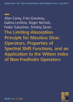 Cover of The Limiting Absorption Principle for Massless Dirac Operators, Properties of Spectral Shift Functions, and an Application to the Witten Index of Non-Fredholm Operators