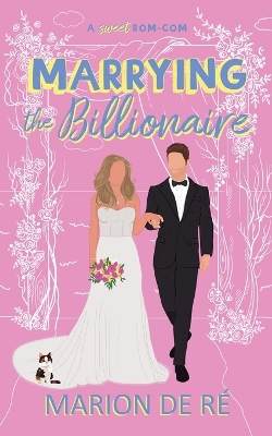 Book cover for Marrying the Billionaire