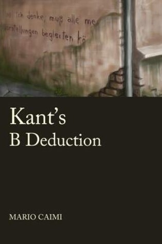 Cover of Kant's B Deduction