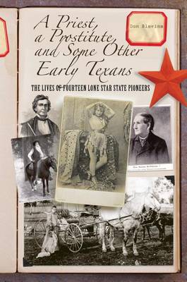 Book cover for A Priest, a Prostitute, and Some Other Early Texans