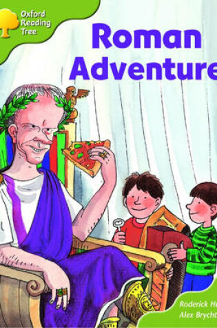 Cover of Oxford Reading Tree: Stage 7: More Storybooks (magic Key): Roman Adventure: Pack A