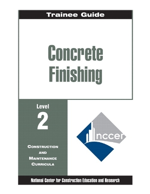 Book cover for Concrete Finishing Level 2 Trainee Guide, Binder