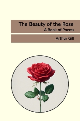 Book cover for The Beauty of the Rose