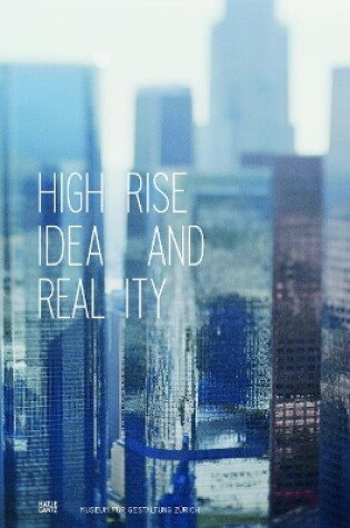 Cover of Highrise: Idea and Reality