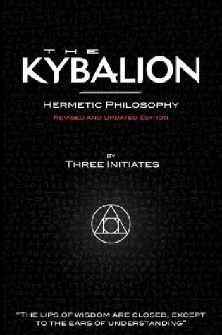 Cover of The Kybalion - Hermetic Philosophy - Revised and Updated Edition