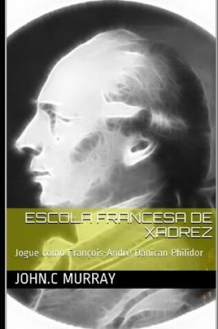 Cover of Escola Francesa de Xadrez