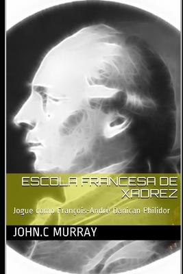 Book cover for Escola Francesa de Xadrez