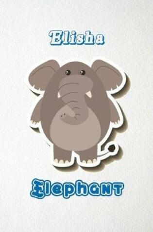 Cover of Elisha Elephant A5 Lined Notebook 110 Pages