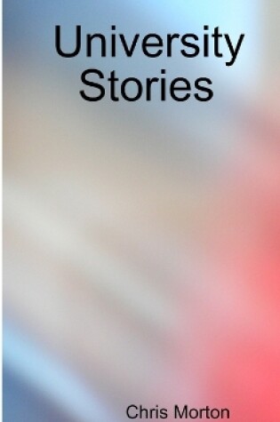 Cover of University Stories