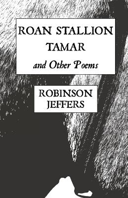 Book cover for Roan Stallion, Tamar and Other Poems