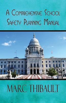 Book cover for A Comprehensive School Safety Planning Manual