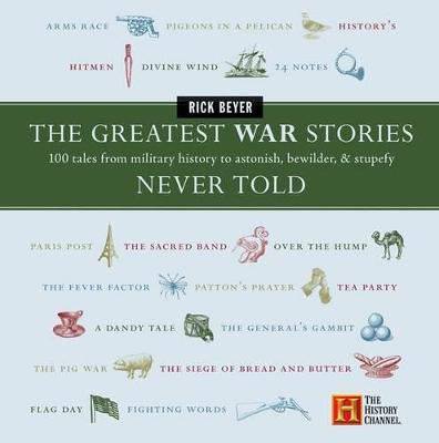 Cover of The Greatest War Stories Never Told