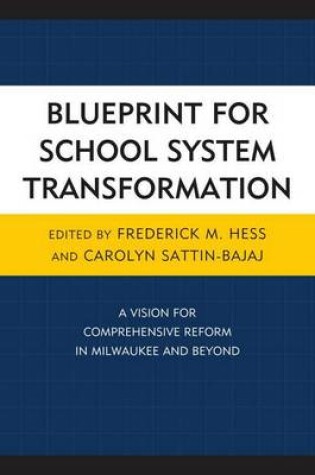 Cover of Blueprint for School System Transformation