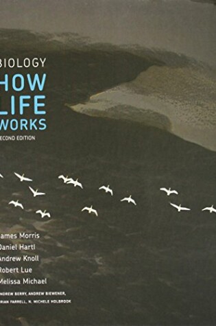 Cover of Loose-Leaf Version for Biology How Life Works & Launchpad for Biology: How Life Works (Twenty-Four Month Access)