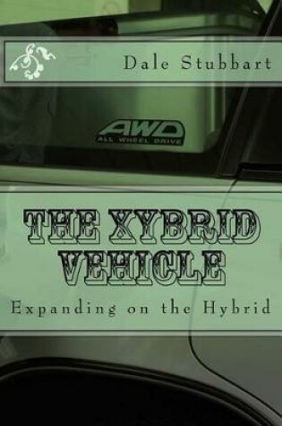 Cover of The Xybrid Vehicle