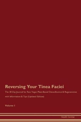 Cover of Reversing Your Tinea Faciei