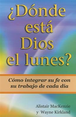 Book cover for Donde Esta Dios el Lunes?