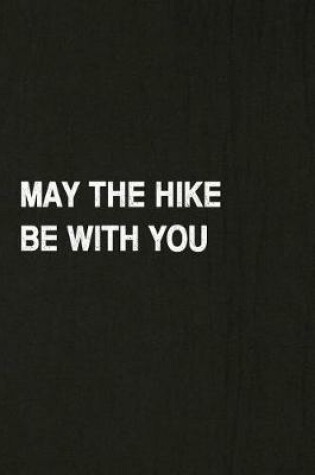 Cover of May the Hike Be with You