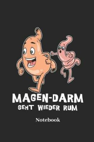 Cover of Magen Darm Geht Wieder Rum Notebook