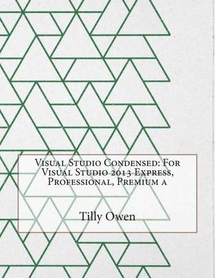 Book cover for Visual Studio Condensed