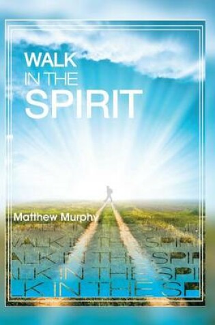 Cover of Walk in the Spirit