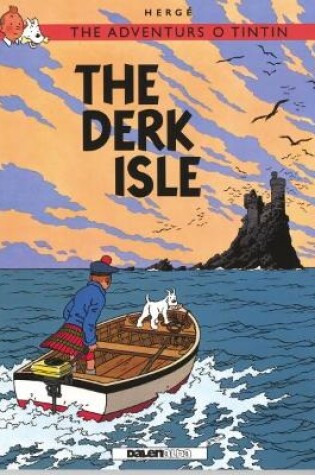 Cover of Adventurs o Tintin, The: The Derk Isle