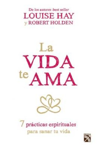 Cover of La Vida Te AMA