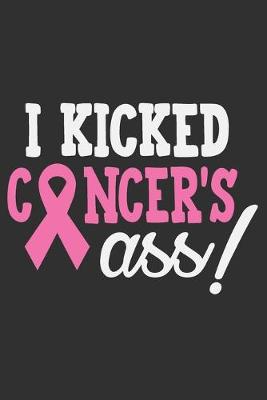 Book cover for I Kicked Cancer's Ass!