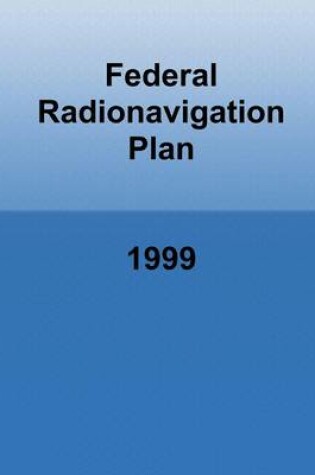 Cover of Federal Radionavigation Plan