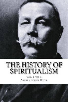 Book cover for The History of Spiritualism, Vol. I and II