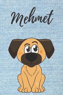 Book cover for Mehmet Hund-Malbuch / Notizbuch Tagebuch