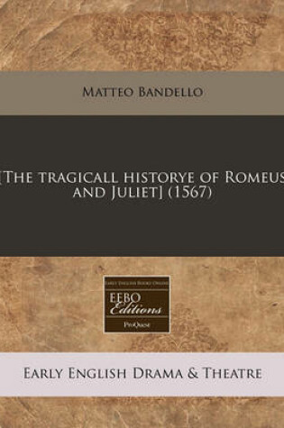 Cover of [The Tragicall Historye of Romeus and Juliet] (1567)