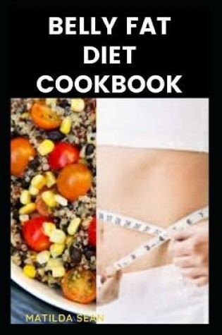 Cover of Belly Fat Diet Cookbook