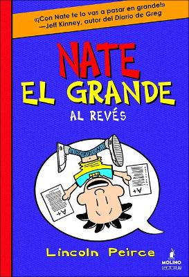 Book cover for Nate El Grande Al Reves (Big Nate Flips Out)
