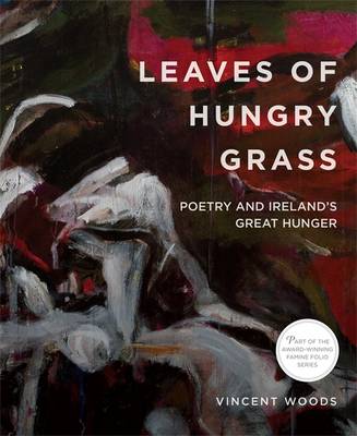 Book cover for Leaves of Hungry Grass: Poetry and Ireland's Great Hunger