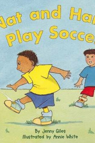 Cover of Nat and Harry Play Soccer