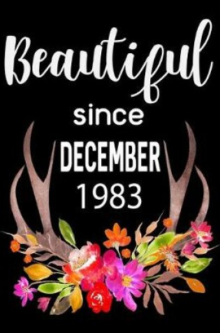 Cover of Beautiful Since December 1983