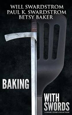 Book cover for Baking With Swords
